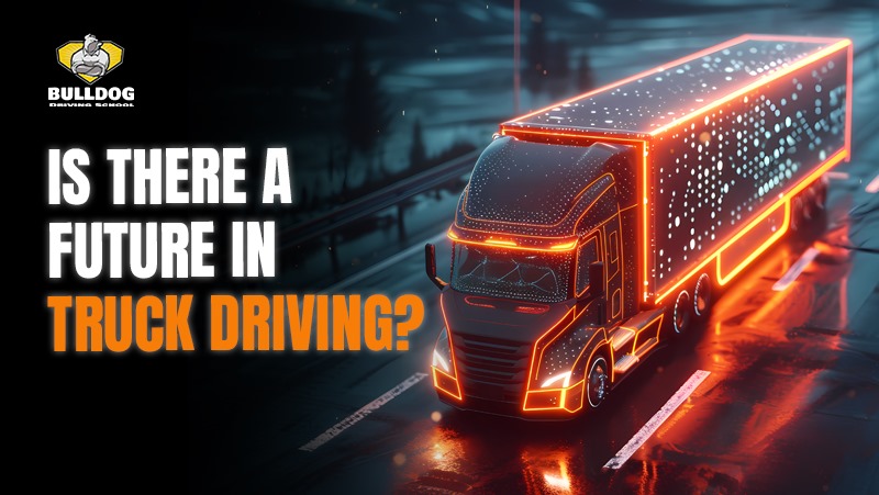 Is There a Future in Truck Driving?